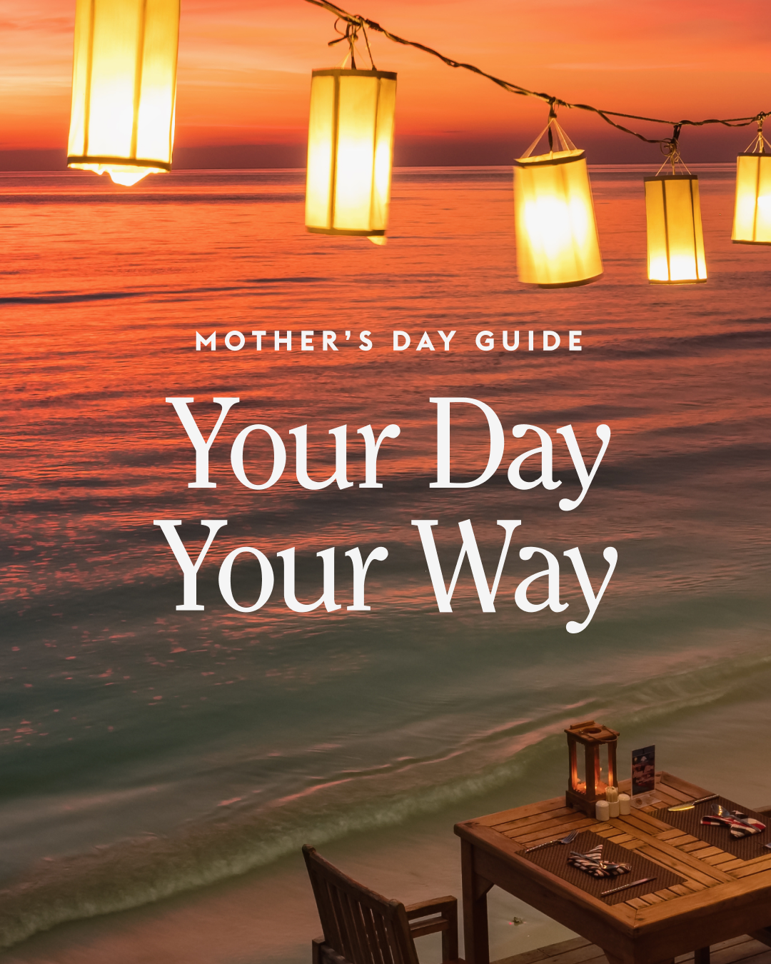 Mother's Day Guide Your Day Your Way