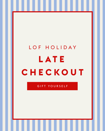Promotional graphic for 'LOF Holiday Late Checkout' with red text on a white background, framed by blue and white stripes.