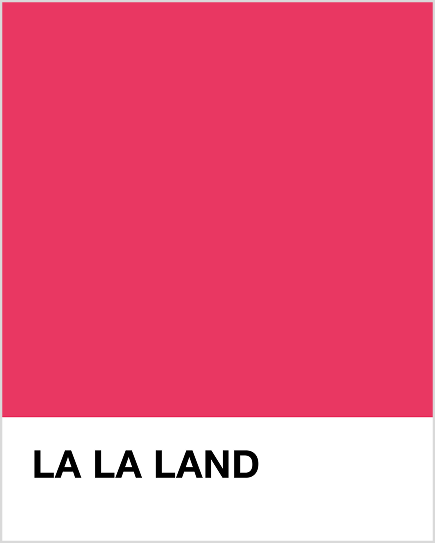 Solid pink colour swatch with 'LA LA LAND' text at the bottom